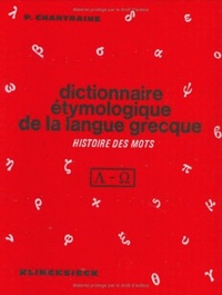 DICT.ETYMOLOGIQUE LANGUE GRECQUE/3-4 1VOL