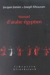 MANUEL D'ARABE EGYPTIEN - PARLER DU CAIRE