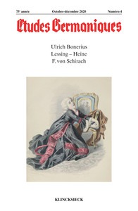 ETUDES GERMANIQUES - N 4/2020 - ULRICH BONERIUS. LESSING  HEINE. F. VON SCHIRACH