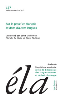 ETUDES DE LINGUISTIQUE APPLIQUEE - N 3/2017 - SUR LE PASSIF EN FRANCAIS ET DANS D AUTRES LANGUES