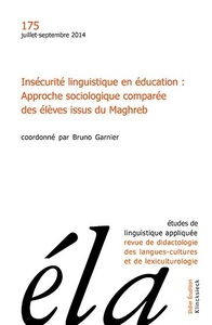 ETUDES DE LINGUISTIQUE APPLIQUEE - N 3/2014 - INSECURITE LINGUISTIQUE EN EDUCATION: APPROCHE SOCIOLO