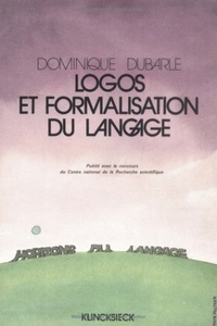 LOGOS ET FORMALISATION DU LANGAGE