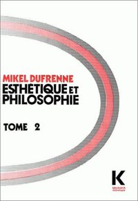 ESTHETIQUE ET PHILOSOPHIE TOME II