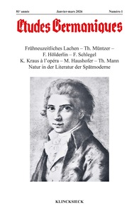 ETUDES GERMANIQUES - N 1-2026 - FRUHNEUZEITLICHES LACHEN TH. MUNTZER F. HOLDERLIN F. SCHLEGEL K.