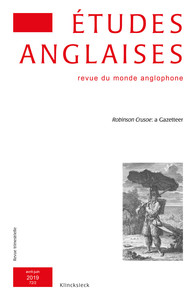 ETUDES ANGLAISES - N 2/2019 - ROBINSON CRUSOE: A GAZETTEER