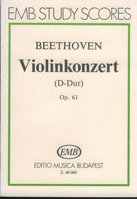 LUDWIG VAN BEETHOVEN : VIOLINKONZERT D-DUR OP. 61 - PARTITION D'ETUDE - ORCHESTRE ET VIOLON SEUL