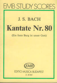 KANTATE NR. 80 (EIN FESTE BURG)