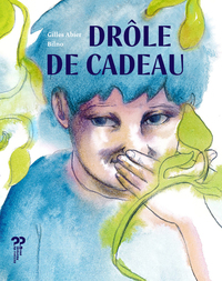 Drôle de cadeau