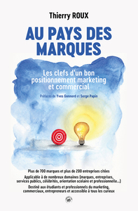 AU PAYS DES MARQUES - LES CLEFS D'UN BON POSITIONNEMENT MARKETING (CDL)
