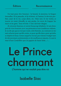LE PRINCE CHARMANT : L'HOMME QUI NE VOULAIT PAS ETRE ROI