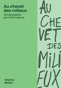 AU CHEVET DES MILIEUX