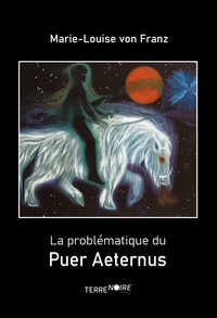 La Problématique du Puer Aeternus