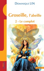 Groseille, l’abeille