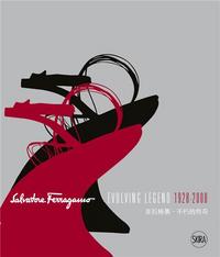 SALVATORE FERRAGAMO EVOLVING LEGEND 1928-2008 /ANGLAIS/CHINOIS