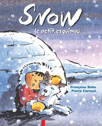 Snow, le petit esquimau