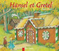 HANSEL ET GRETEL