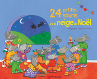 24 petites souris et la neige de Noël