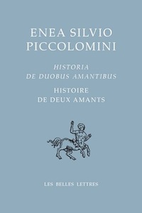 HISTOIRE DE DEUX AMANTS / HISTORIA DE DUOBUS AMANTIBUS - EDITION BILINGUE