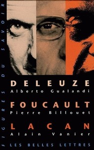 COFFRET 3 VOLUMES : DELEUZE - FOUCAULT - LACAN