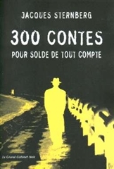 300 CONTES POUR SOLDE DE TOUT COMPTE