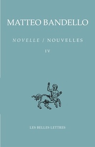 NOUVELLES / NOVELLE. TOME IV - DEUXIEME PARTIE XXXIX-LIX, TROISIEME PARTIE I-XXXIII