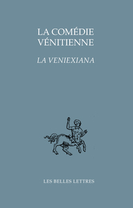 LA COMEDIE VENITIENNE - LA VENIEXIANA - EDITION BILINGUE