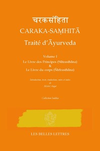 Caraka-Samhita. Traité d'Ãyurveda - Volume I