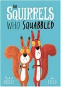 THE SQUIRRELS WHO SQUABBLED