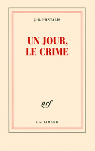 Un jour, le crime