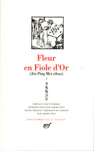 JIN PING MEI - VOL01 - FLEUR EN FIOLE D'OR-LIVRES I-V