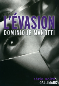 L'évasion