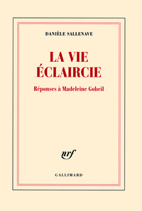 La vie éclaircie