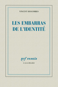 Les embarras de l'identité