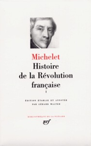 Histoire de la Révolution française (Tome 1-Avril 1789 - novembre 1792)