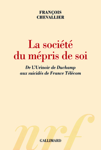 La société du mépris de soi