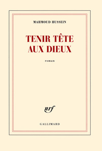 Tenir tête aux dieux