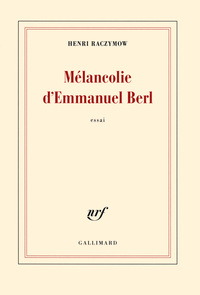 Mélancolie d'Emmanuel Berl