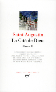 AUGUSTIN  LA CITE DE DIEU