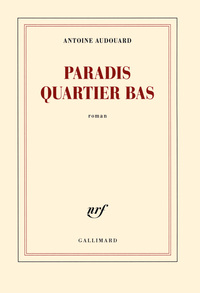 Paradis quartier bas