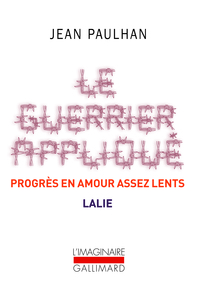 Le Guerrier appliqué - Progrès en amour assez lents - Lalie