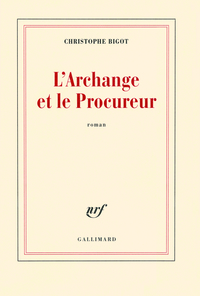 L'ARCHANGE ET LE PROCUREUR