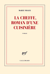 La Cheffe, roman d'une cuisinière