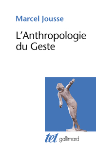 L'Anthropologie du Geste