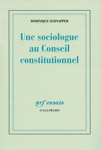 UNE SOCIOLOGUE AU CONSEIL CONSTITUTIONNEL