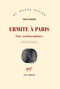 ERMITE A PARIS - PAGES AUTOBIOGRAPHIQUES