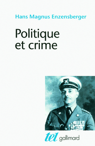 POLITIQUE ET CRIME - NEUF ETUDES