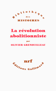 LA REVOLUTION ABOLITIONNISTE