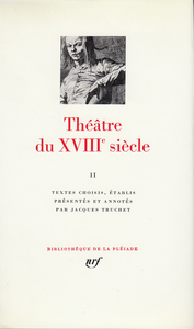 THEATRE DU XVIII SIECLE - VOL02 - 1756-1799