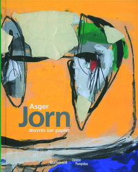 ASGER JORN. OEUVRES SUR PAPIER