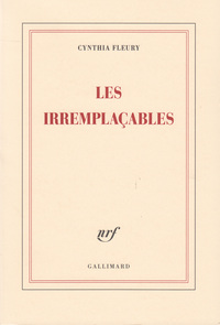 Les irremplaçables